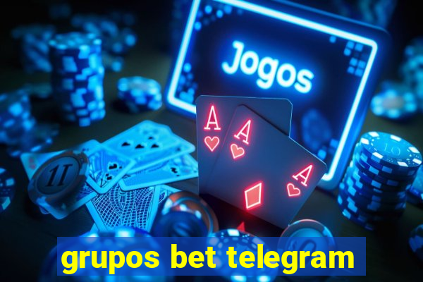 grupos bet telegram